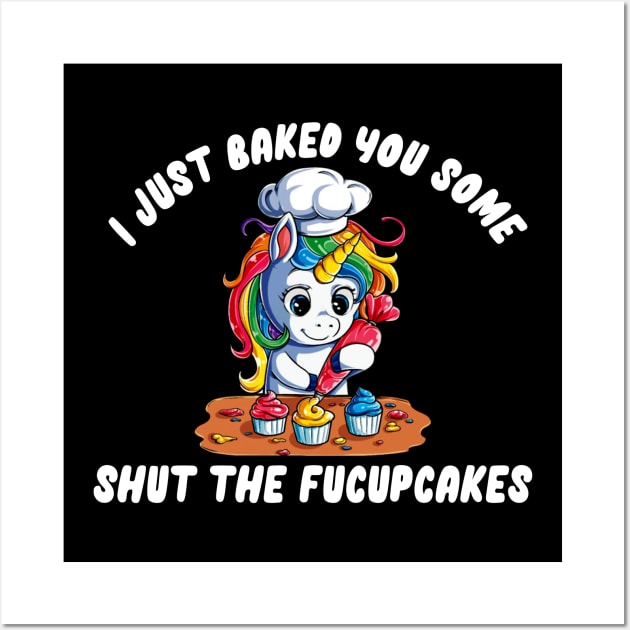 SHUT THE FUCUPCAKES Wall Art by JohnetteMcdonnell